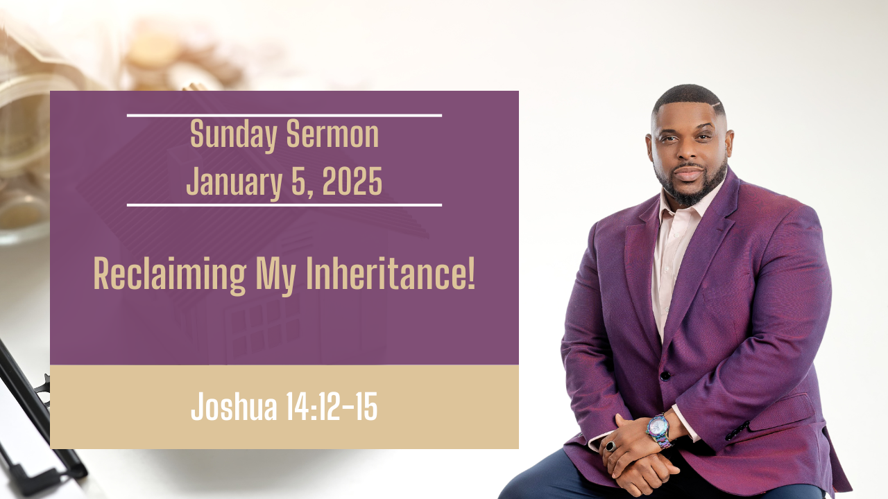 Reclaiming My Inheritance | January 5