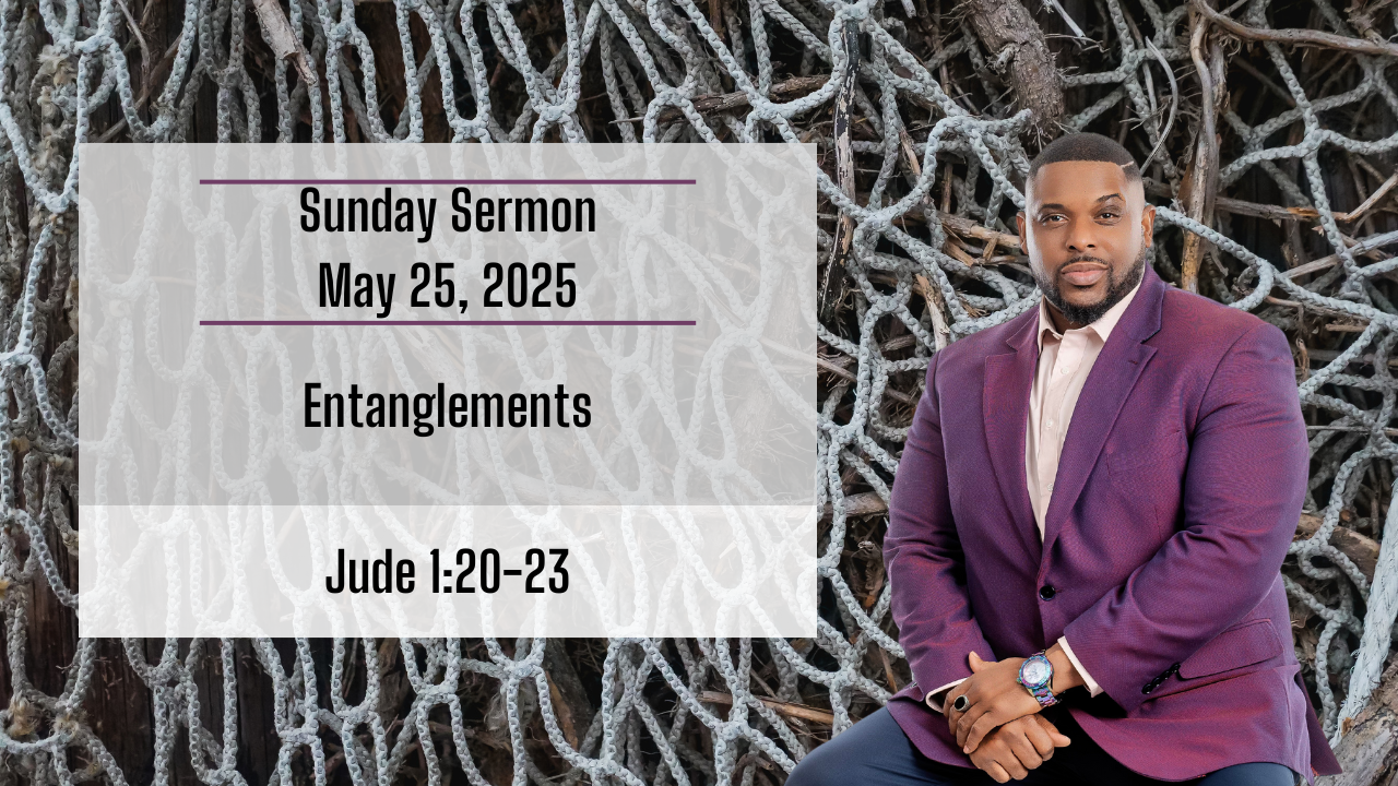 Entanglements | May 25