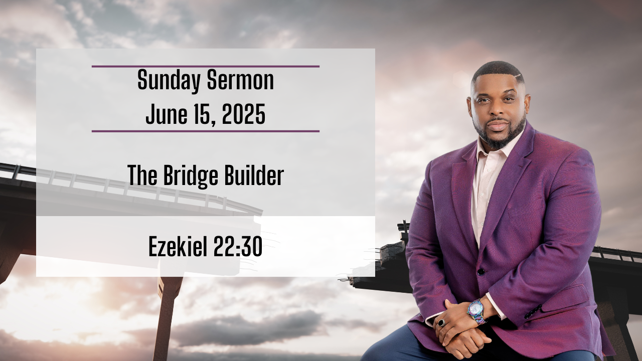 The Bridge Builder | June 15