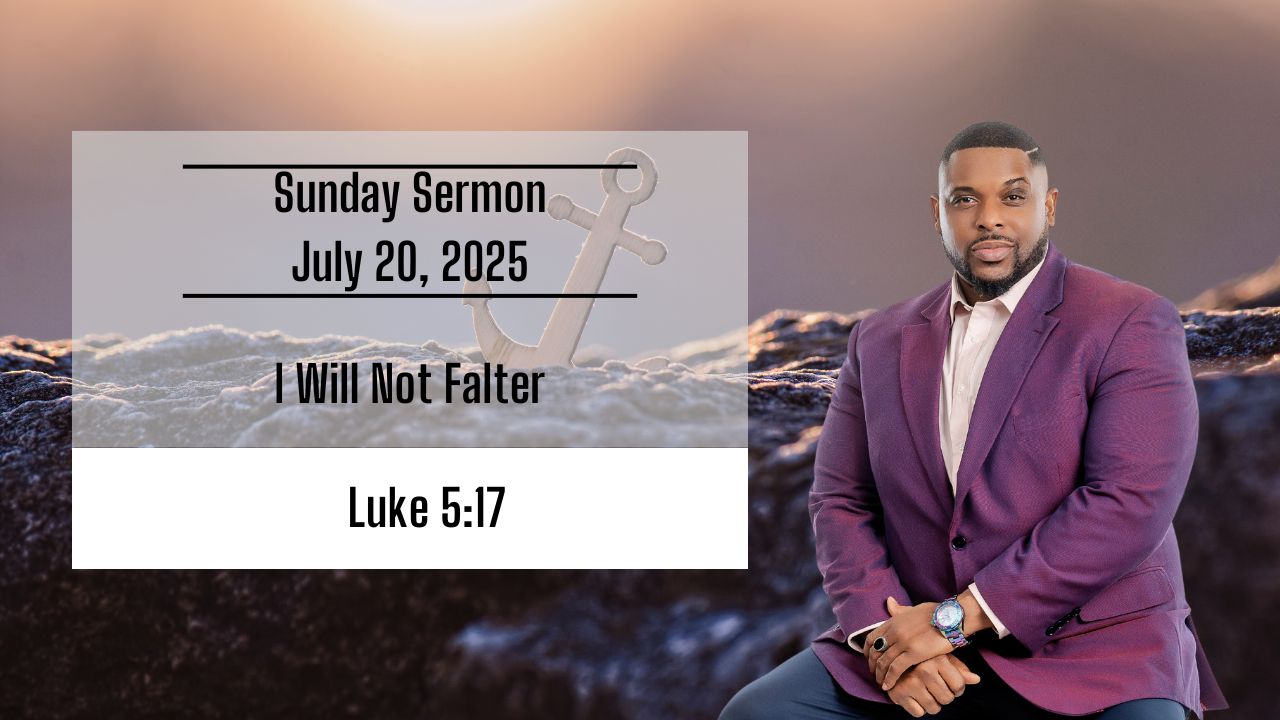 I Will Not Falter | July 20